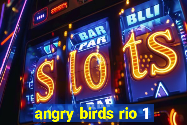 angry birds rio 1